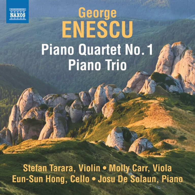 Molly Carr on Enescu: Piano Quartet No. 1